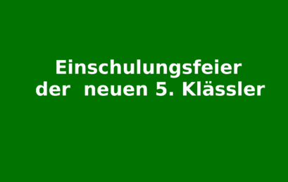 Achtung! Aktualisierte Information zur Einschulung