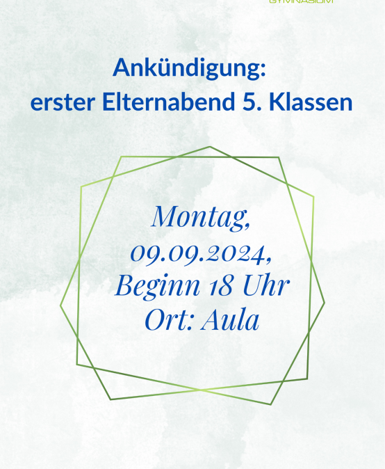 Ankündigung: Erster Elternabend der neuen 5. Klassen